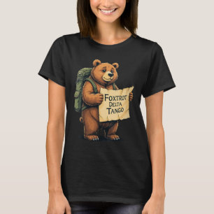 Womens Bear Foxtrots Deltas Tangos Funny Bear Foxt T-Shirt