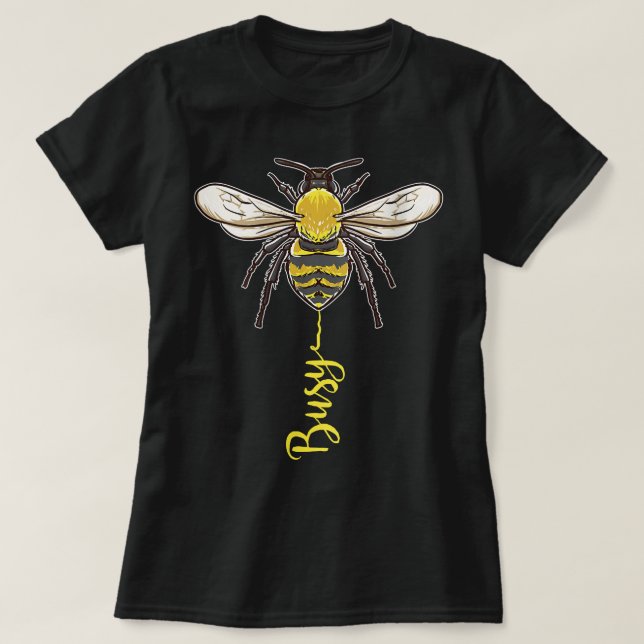 Womens Bee Pun Busy Bees for Beekeepers, Bee Ladie T-Shirt (Design Front)