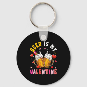 Women's Beer Is My Valentine Hearts Matching Drink Key Ring