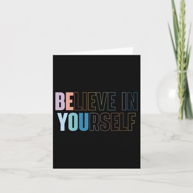 Womens Believe In Yourself Motivational Quote Insr Card (Front)