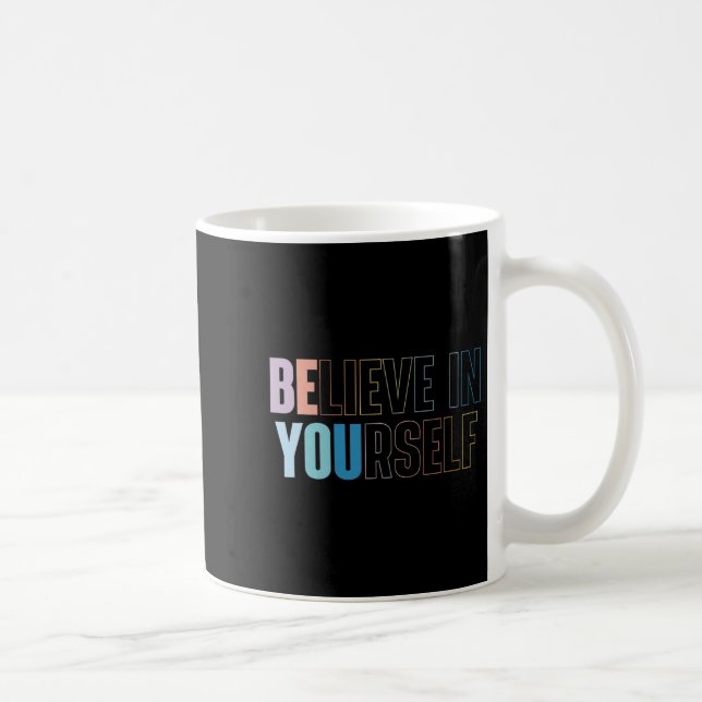 Womens Believe In Yourself Motivational Quote Insr Coffee Mug (Right)