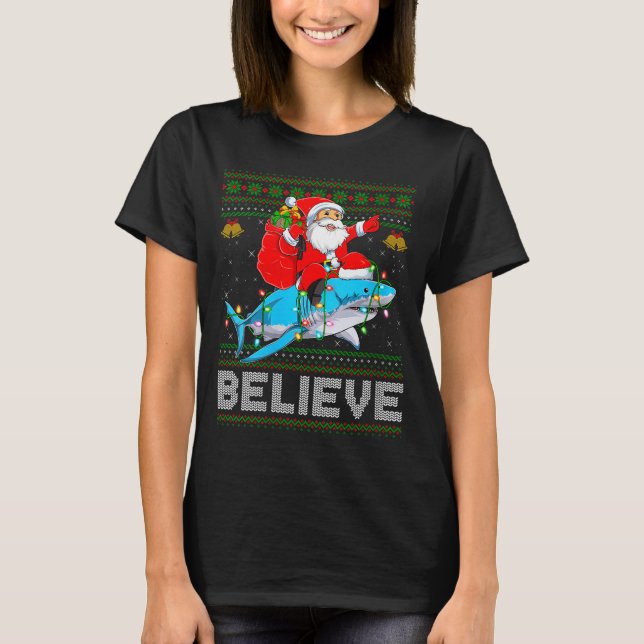 Womens Believe Xmas Funny Santa Riding Shark Ugly  T-Shirt (Front)
