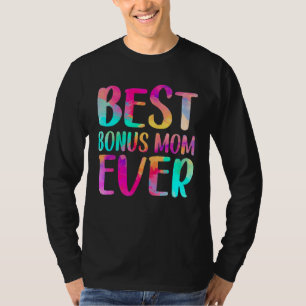 Womens Best Bonus Mum Ever Colourful Mother's Day T-Shirt