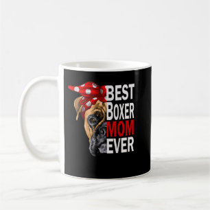womens best boxer mum ever DOG Lover boxer mum mo Coffee Mug