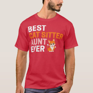 Womens Best Cat Sitter Aunt Ever  T-Shirt