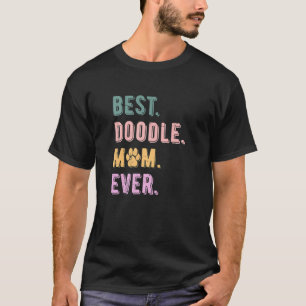 Womens Best Doodle Mum Ever Doodle Dog Mum Vintage T-Shirt