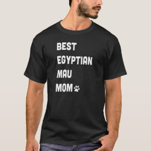 Womens Best Egyptian Mau Mum Cat T-Shirt