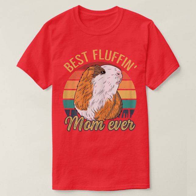 Womens Best Fluffin' Mum ever Design for a Guinea  T-Shirt (Design Front)