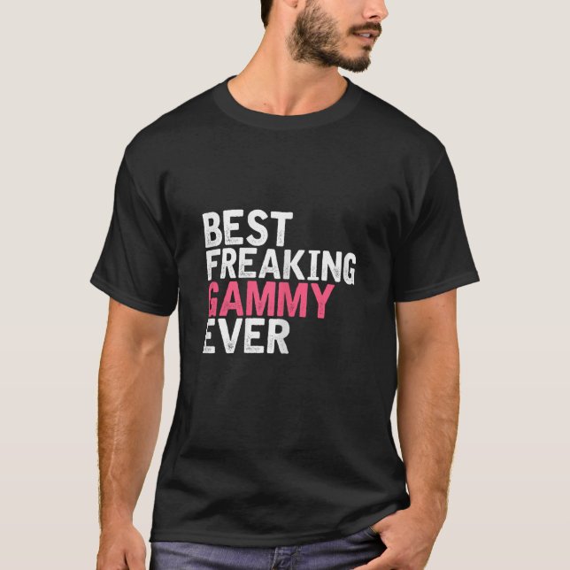 Womens Best Freaking Gammy Ever V2 Awesome Mothers T-Shirt (Front)