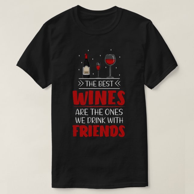 Womens Best Friends Family Wine Lover Drinking Cut T-Shirt (Design Front)