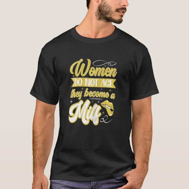 Womens Best Frriend Mature Women Do Not Age They B T-Shirt (Front)