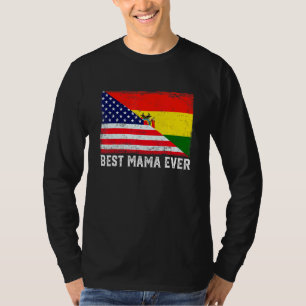Womens Best Mama Ever American Bolivia Flag Mum Ma T-Shirt