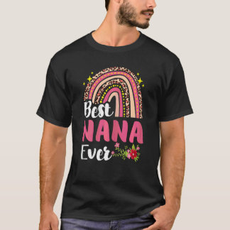 Womens Best Nana Ever  Rainbow  Mother's Day T-Shirt