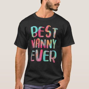 Womens Best Nanny Ever  Mother's Day T-Shirt