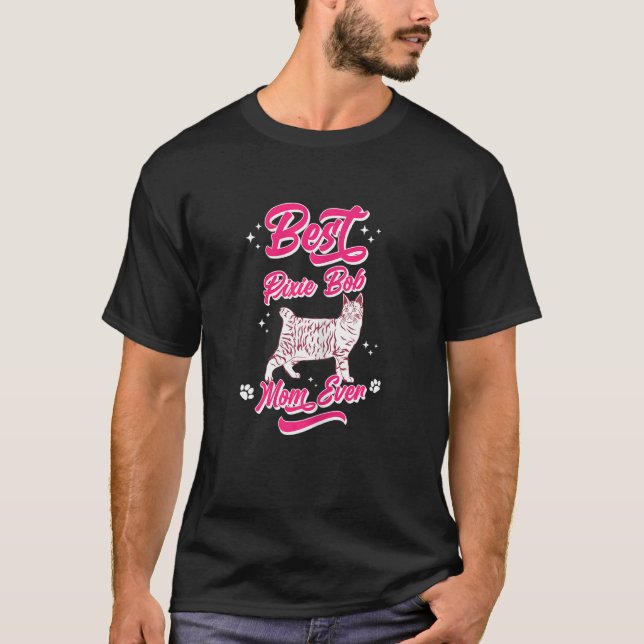 Womens Best Pixie Bob Cat Mum Ever T-Shirt (Front)