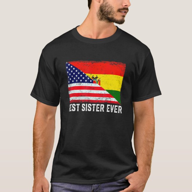 Womens Best Sister Ever American Bolivia Flag Mum  T-Shirt (Front)