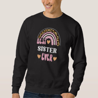 Womens Best Sister Ever Cool Retro Leopard Rainbow Sweatshirt
