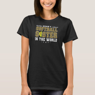 Womens best softball sister in the world softball T-Shirt