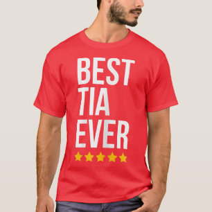 Womens Best Tia Ever Grandma Grandmother Funny Mot T-Shirt