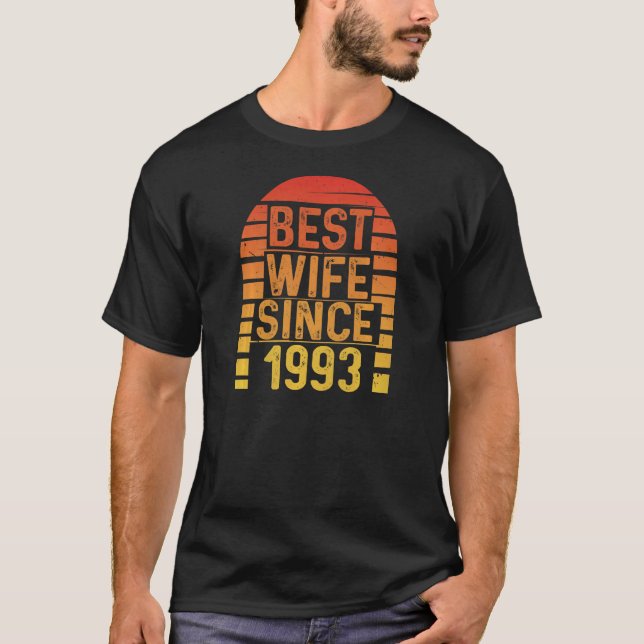 Womens Best Wife since 1993 Wedding Anniversary Re T-Shirt (Front)