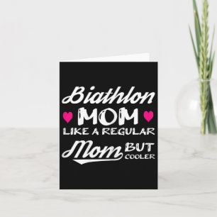 Womens Biathlon Mum Like A Regular Mum But Cooler Card