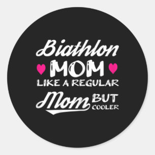 Womens Biathlon Mum Like A Regular Mum But Cooler Classic Round Sticker