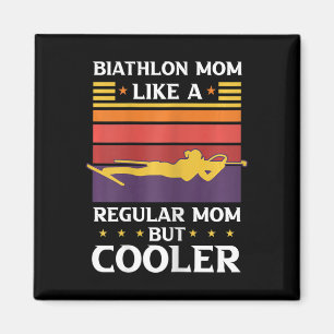 Womens Biathlon Mum Like A Regular Mum But Cooler Magnet