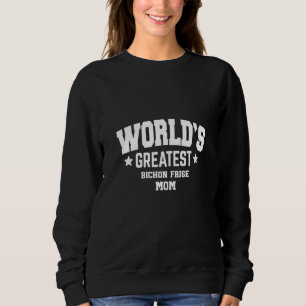 Womens Bichon Frise For Mum   Dog Breed White Sweatshirt