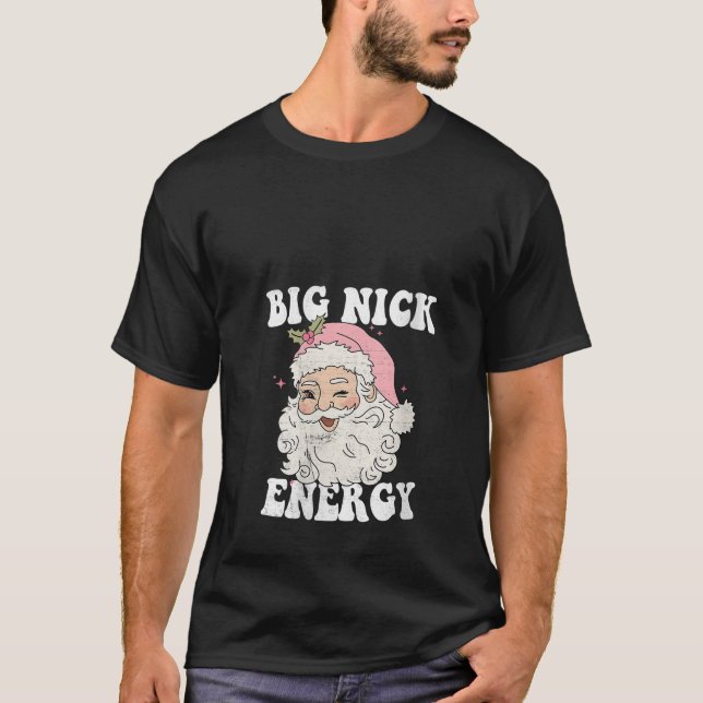 Womens Big Nick Energy Funny Santa Xmas Retro Chri T-Shirt (Front)