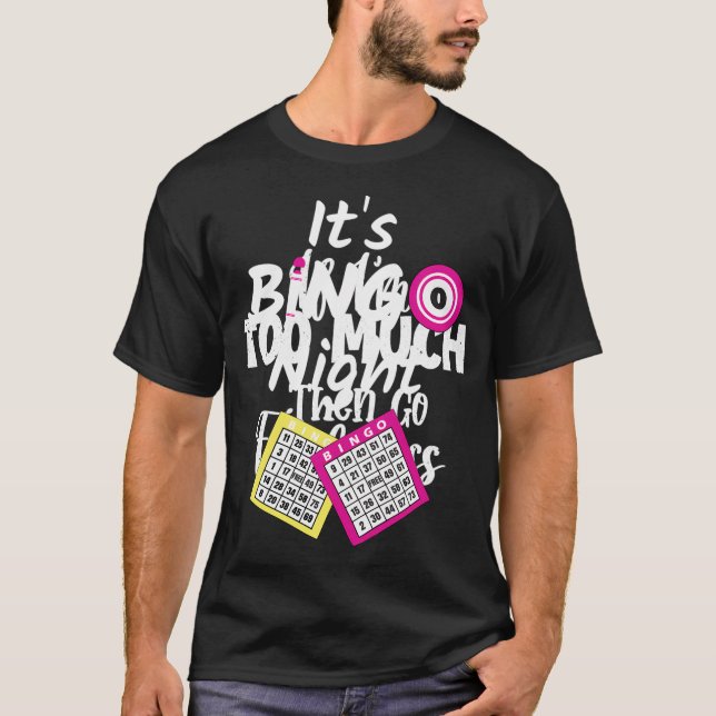 Womens Bingo It'S Bingo Night T-Shirt (Front)