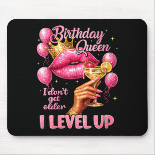 Womens Birthday Queen Dont Get Older Level Up Mouse Mat