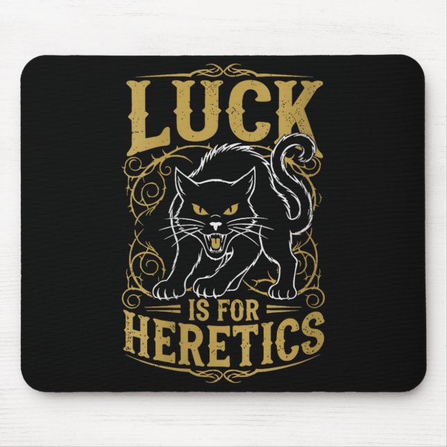 Women's black cat luck is for heretics witch  mouse mat (Front)