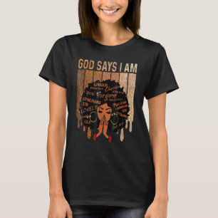 Womens Black Girl Queen God Says I Am Melanin Hist T-Shirt