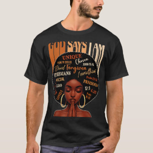 Womens Black Girl Queen God Says I Am Melanin Hist T-Shirt