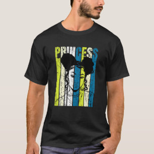 Womens Black Melanin Princess Woman Queen Afro Puf T-Shirt