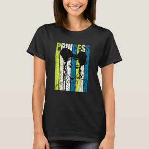 Womens Black Melanin Princess Woman Queen Afro Puf T-Shirt