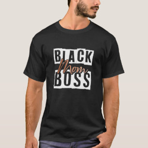 Womens Black Mum Boss Blm Black History Month Mela T-Shirt