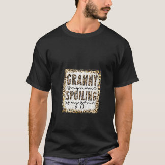 Womens Bleached Granny Is My Name Spoiling Is My G T-Shirt