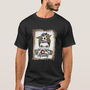 Womens Bleached Soccer Mom Leopard Funny Mom Messy T-Shirt