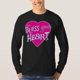 Womens Bless Your Little Heart Southern Saying Fun T-Shirt