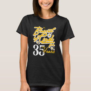 Womens Blessed By God for 35 years Women Floral 35 T-Shirt