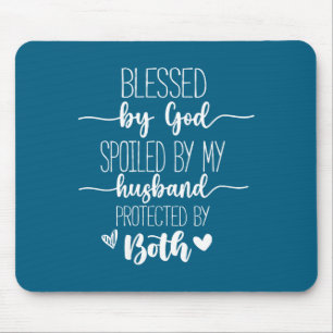 Womens blessed by god spoiled by husband christian mouse mat