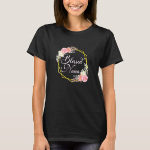 Womens Blessed Nana In A Floral Wreath T-Shirt