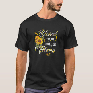 Womens Blessed To Be Called Mama Sunflower  Mother T-Shirt