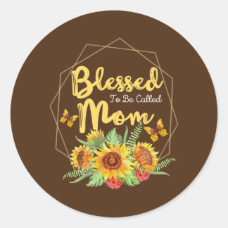 Womens Blessed To Be Called Mum Sunflower Mothers Classic Round Sticker