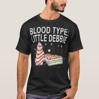 Womens Blood Type Little Debbie Christmas Cake Fun T-Shirt