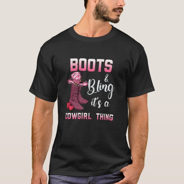 Womens Boots & Bling It s A Cowgirl Thing Western  T-Shirt (Front)