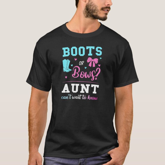 Womens Boots Or Bows Aunt Gender Reveal  Pink Or B T-Shirt (Front)