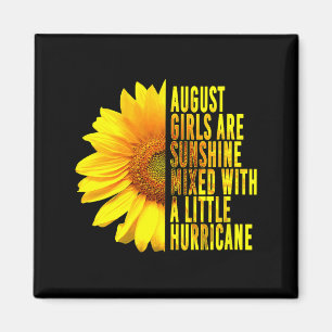 Womens Born In August Womans Birthday Sunflower Magnet