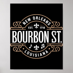 Womens Bourbon Street New Orleans Music Est 1718 V Poster